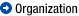Organization